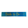 Acon Party Favors Products - Bride to Be Sash Light Blue