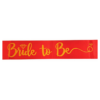 Acon Party Favors Products - Bride to Be Sash Red